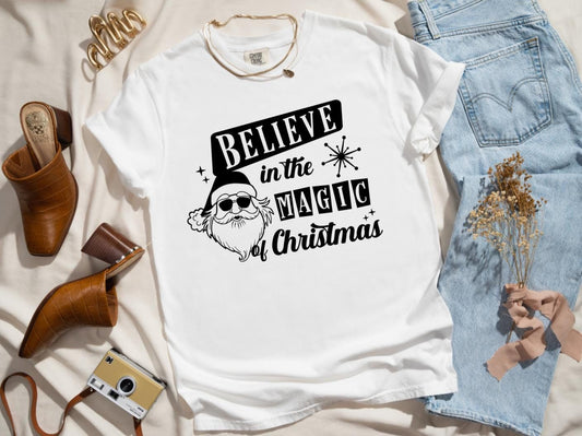 Believe In the Magic of Christmas T-Shirt, Christmas T-Shirt, Holiday Gift, Gift for Friend, Christmas Gift, Stocking Stuffer